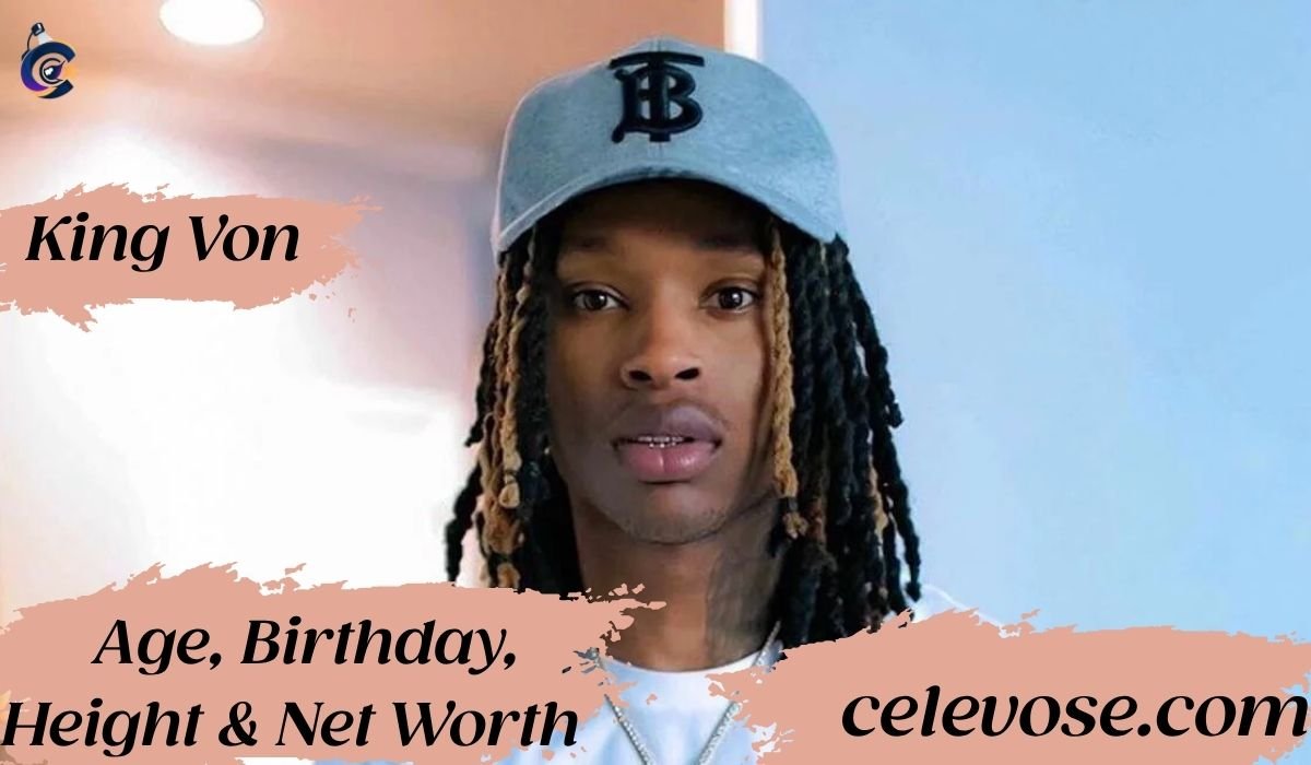 King Von Age, Birthday, Height, Net Worth & Family