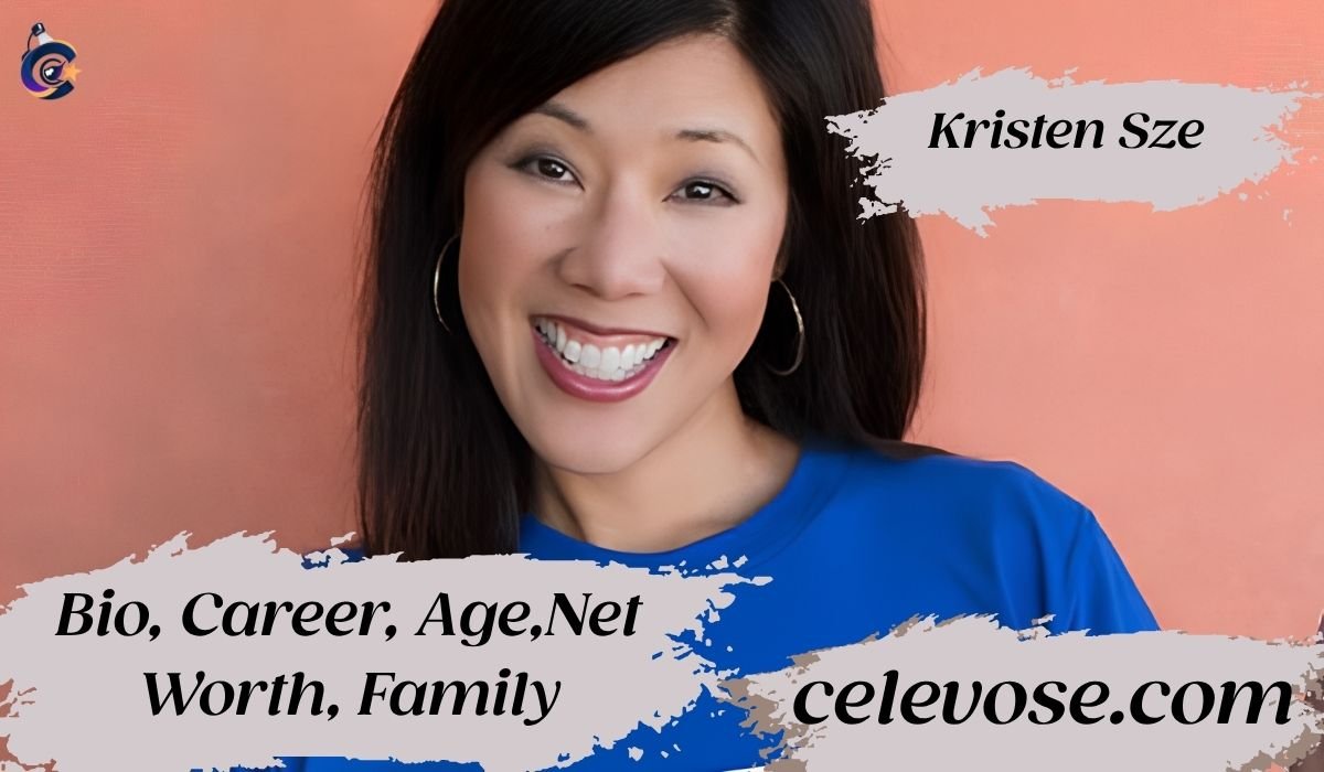 Kristen Sze: Bio, Career, Age,Net Worth, Family & Latest Updates