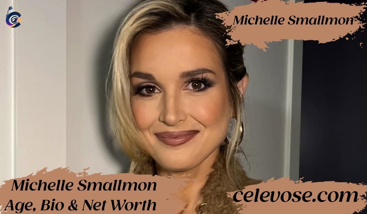 Michelle Smallmon Age, Bio, Net Worth & Family Facts
